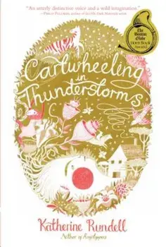 Cartwheeling in Thunderstorms, Paperback/Katherine Rundell