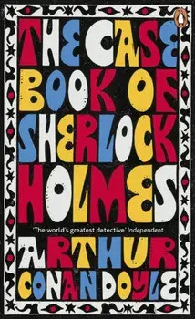 Case-Book of Sherlock Holmes, Paperback/Sir Arthur Conan Doyle