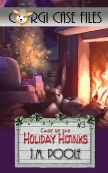 Case of the Holiday Hijinks, Paperback/Jeffrey M. Poole