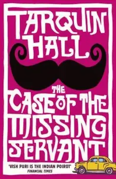 Case of the Missing Servant, Paperback/Tarquin Hall