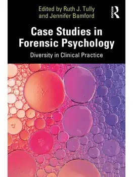 Case Studies in Forensic Psychology. Diversity in Clinical Practice, Paperback/***