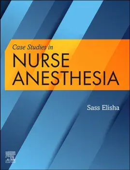 Case Studies in Nurse Anesthesia, Paperback/***