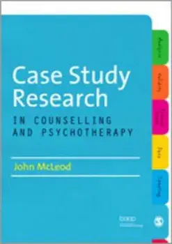 Case Study Research in Counselling and Psychotherapy, Paperback/John McLeod
