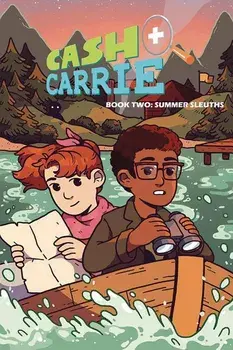Cash & Carrie Book 2: Summer Sleuths!, Paperback/Shawn Pryor