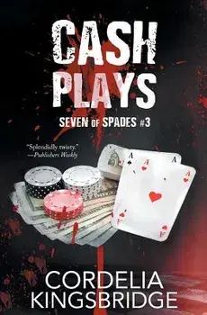 Cash Plays, Paperback/Cordelia Kingsbridge