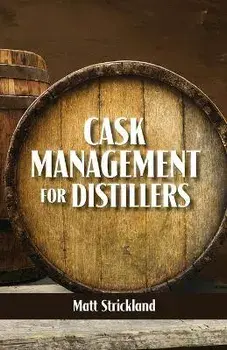 Cask Management for Distillers, Paperback/Matt Strickland