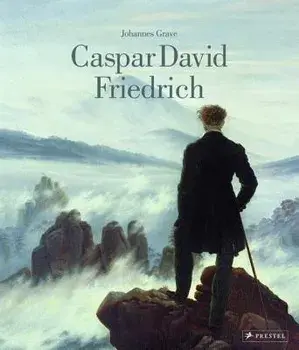 Caspar David Friedrich, Hardcover/Johannes Grave