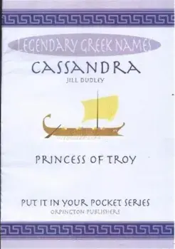 Cassandra. Princess of Troy, Paperback/Jill Dudley