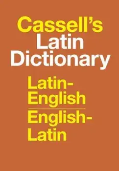 Cassell's Latin Dictionary: Latin-English, English-Latin, Hardcover/D. P. Simpson