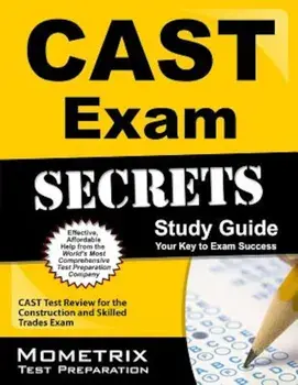 CAST Exam Secrets, Study Guide: CAST Test Review for the Construction and Skilled Trades Exam, Paperback/Mometrix Media