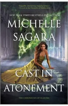 Cast in Atonement - Michelle Sagara