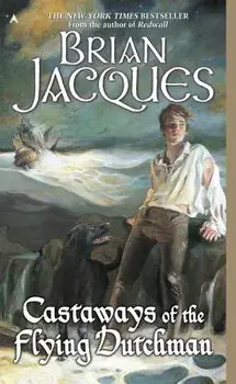 Castaways of the Flying Dutchman/Brian Jacques