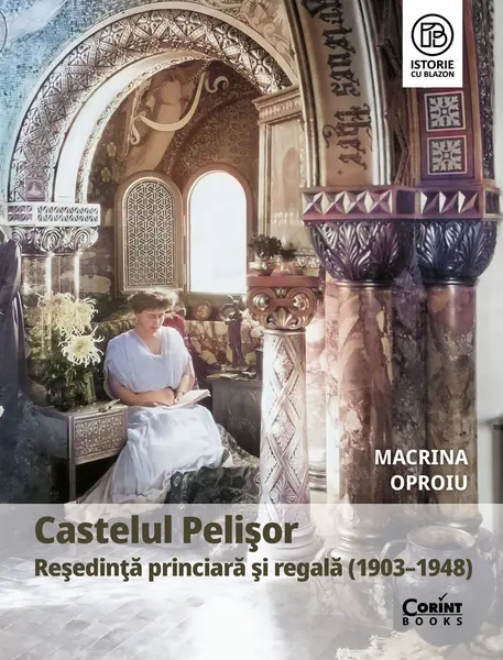 Castelul Pelişor. Reşedinţă princiară şi regală (1903–1948)