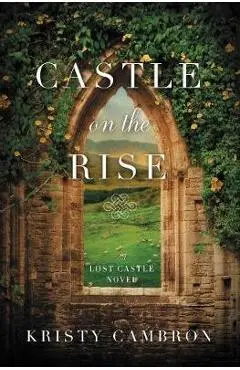 Castle on the Rise - Kristy Cambron