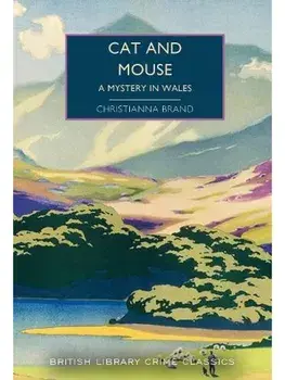 Cat and Mouse. A Mystery in Wales, Paperback/Christianna Brand