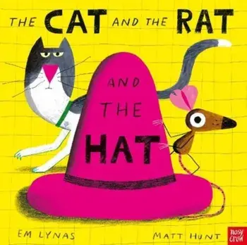 Cat and the Rat and the Hat, Paperback/Em Lynas