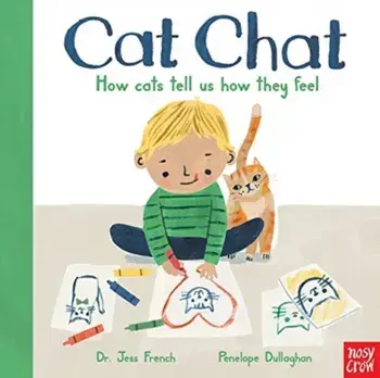 Cat Chat. How cats tell us how they feel, Board book/***