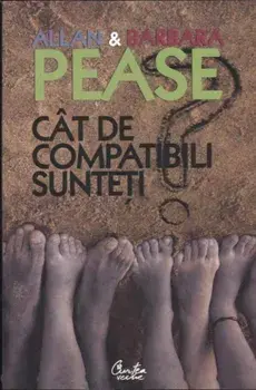 Cat de compatibili sunteti. Manualul relatiilor/Allan Pease, Barbara Pease