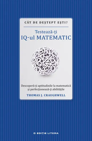 Cat de destept esti? Testeaza-ti IQ-ul matematic