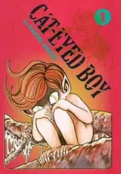 Cat-Eyed Boy: The Perfect Edition, Vol. 1, Hardback/Kazuo Umezz