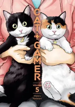 Cat + Gamer Volume 5, Paperback/Wataru Nadatani