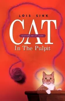 Cat in the Pulpit, Paperback/Lois Sink