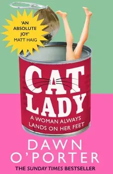 Cat Lady, Paperback/Dawn O'Porter