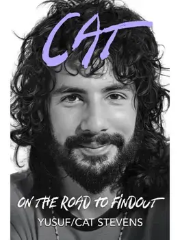 Cat On The Road To Findout. The Official Autobiography, Hardback/Yusuf/Cat Stevens