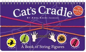 Cat's Cradle: A Book of String Figures 'With Three Colored Cords', Hardcover/Anne Akers Johnson