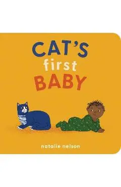 Cat's First Baby: A Board Book - Natalie Nelson