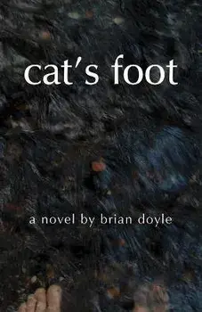 Cat's Foot, Paperback/Brian Doyle