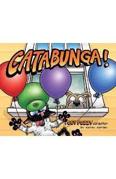 Catabunga!: A Get Fuzzy Collection - Darby Conley