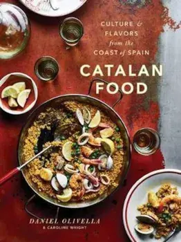 Catalan Food, Hardcover/Daniel Olivella