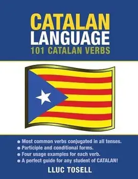 Catalan Language: 101 Catalan Verbs, Paperback/Lluc Tosell