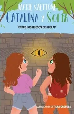 Catalina y Sofía entre los huesos de Kuélap - Jackie Saettone