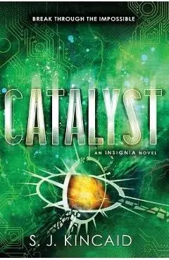 Catalyst - S. J. Kincaid