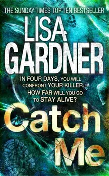 Catch Me (Detective D.D. Warren 6), Paperback/Lisa Gardner