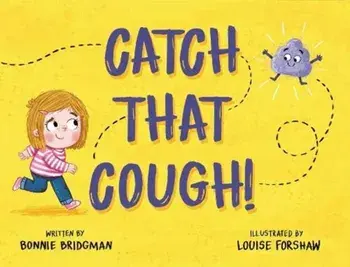 Catch that Cough, Paperback/Bonnie Bridgman