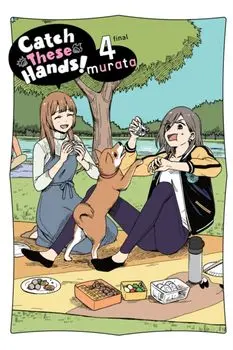 Catch These Hands!, Vol. 4, Paperback/***