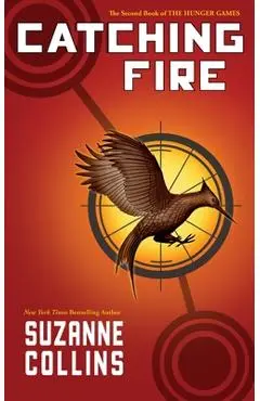 Catching Fire - Suzanne Collins