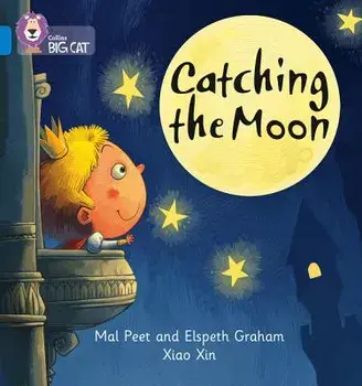 Catching the Moon, Paperback/Mal Peet