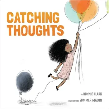 Catching Thoughts, Hardcover/Bonnie Clark