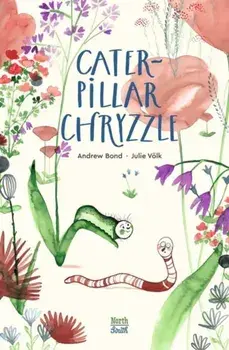 Caterpillar Chryzzle, Hardback/Julie Volk