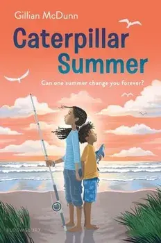 Caterpillar Summer, Paperback/Gillian McDunn