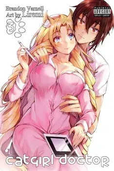 Catgirl Doctor: Volume 3, Paperback/Brandon Varnell