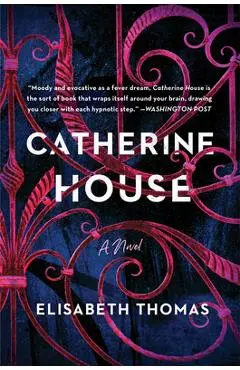Catherine House - Elisabeth Thomas