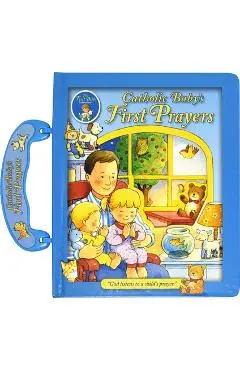 Catholic Baby's First Prayers - Judith Bauer
