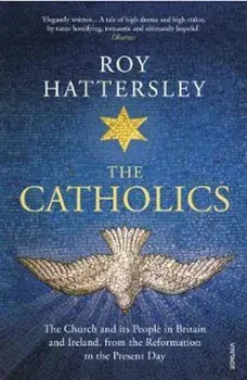 Catholics, Paperback/Roy Hattersley