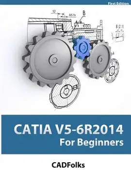 Catia V5-6r2014 for Beginners, Paperback/Cadfolks
