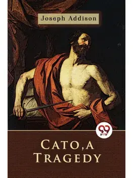 Cato, a Tragedy, Paperback/***